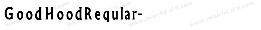 GoodHoodReqular字体转换