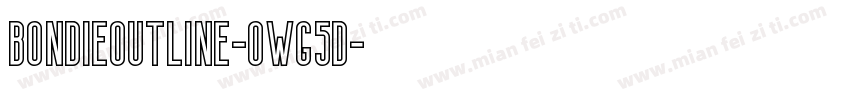 BondieOutline-owg5d字体转换