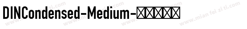 DINCondensed-Medium字体转换