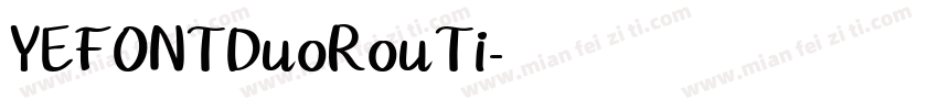 YEFONTDuoRouTi字体转换