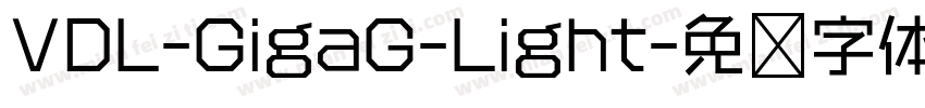 VDL-GigaG-Light字体转换