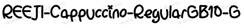 REEJI-Cappuccino-RegularGB10-GBpc-字体转换