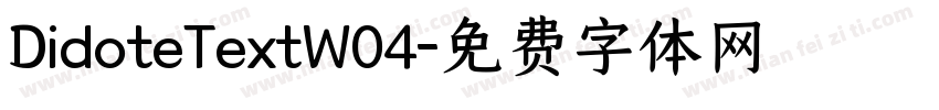 DidoteTextW04字体转换