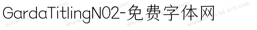 GardaTitlingN02字体转换