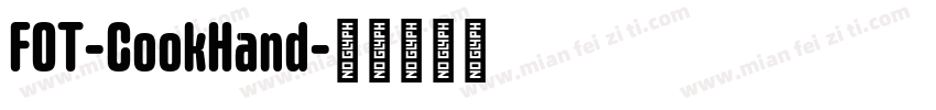 FOT-CookHand字体转换