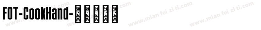 FOT-CookHand字体转换