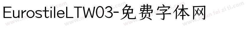 EurostileLTW03字体转换
