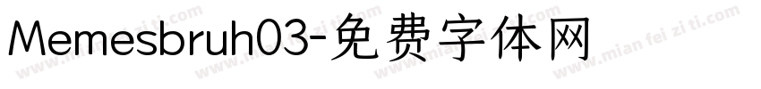 Memesbruh03字体转换