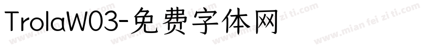 TrolaW03字体转换