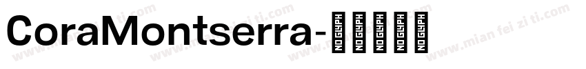 CoraMontserra字体转换