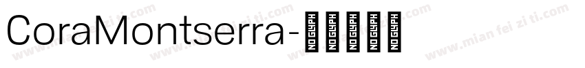 CoraMontserra字体转换