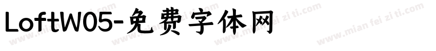 LoftW05字体转换