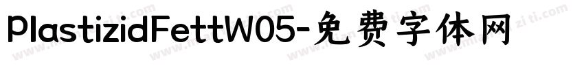 PlastizidFettW05字体转换