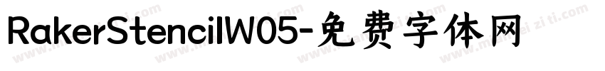 RakerStencilW05字体转换