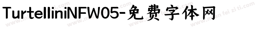 TurtelliniNFW05字体转换