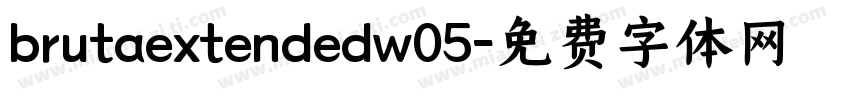 brutaextendedw05字体转换