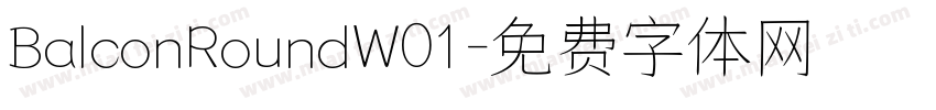 BalconRoundW01字体转换
