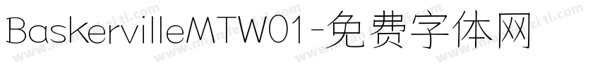 BaskervilleMTW01字体转换