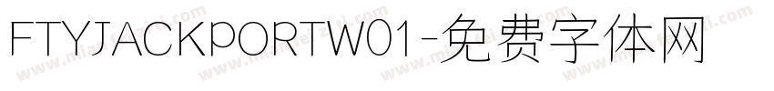 FTYJACKPORTW01字体转换