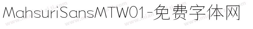 MahsuriSansMTW01字体转换