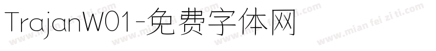 TrajanW01字体转换