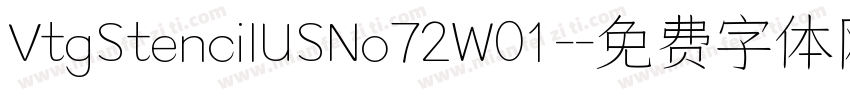 VtgStencilUSNo72W01-字体转换