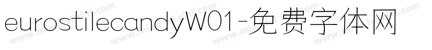 eurostilecandyW01字体转换