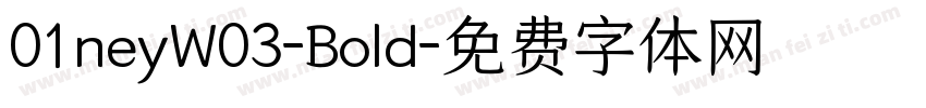 01neyW03-Bold字体转换