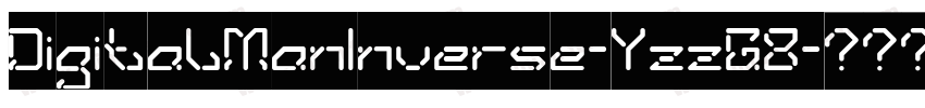 DigitalManInverse-YzzG8字体转换