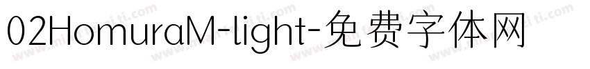 02HomuraM-light字体转换