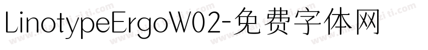 LinotypeErgoW02字体转换