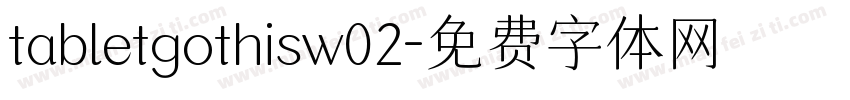 tabletgothisw02字体转换