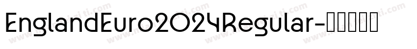 EnglandEuro2024Regular字体转换