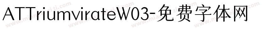 ATTriumvirateW03字体转换