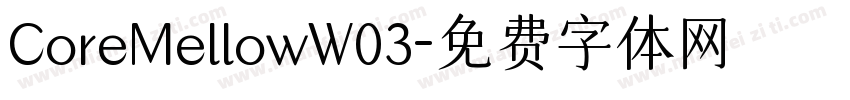 CoreMellowW03字体转换