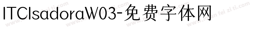 ITCIsadoraW03字体转换