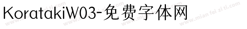 KoratakiW03字体转换