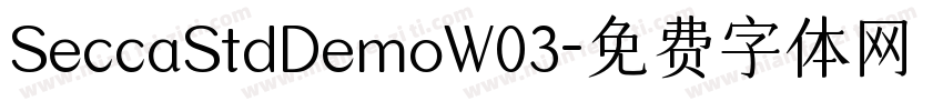SeccaStdDemoW03字体转换