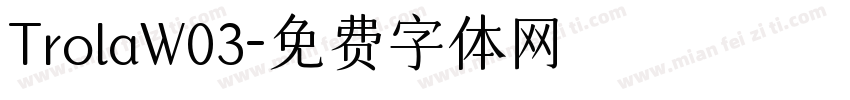 TrolaW03字体转换