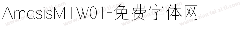 AmasisMTW01字体转换