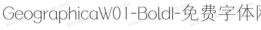 GeographicaW01-BoldI字体转换