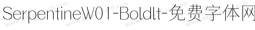SerpentineW01-Boldlt字体转换