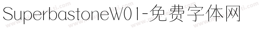 SuperbastoneW01字体转换