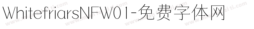 WhitefriarsNFW01字体转换