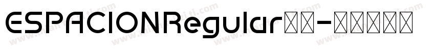 ESPACIONRegular字体字体转换