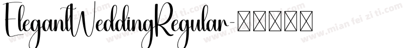 ElegantWeddingRegular字体转换