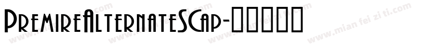 PremireAlternateSCap字体转换