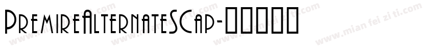 PremireAlternateSCap字体转换