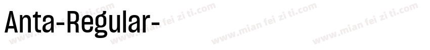 Anta-Regular字体转换