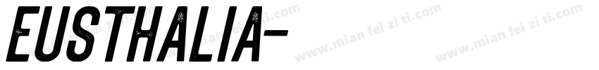 Eusthalia字体转换